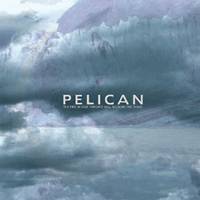 Pelican : The Fire in Our Throats Will Beckon the Thaw